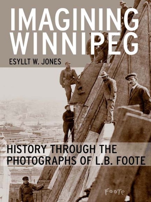Title details for Imagining Winnipeg by Esyllt W. Jones - Available
